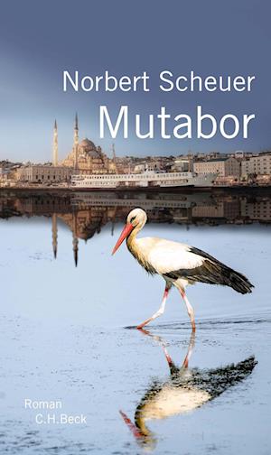 Cover for Norbert Scheuer · Mutabor (Hardcover Book) (2022)