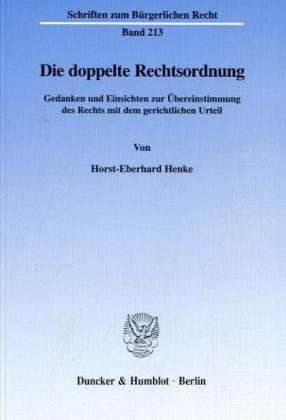 Cover for Henke · Die doppelte Rechtsordnung. (Buch) (1998)