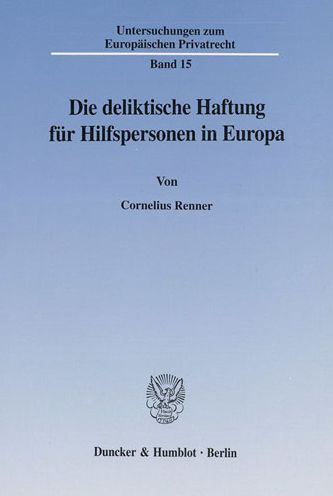 Cover for Renner · Die deliktische Haftung für Hilf (Book) (2002)