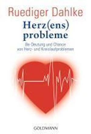 Cover for Ruediger Dahlke · Goldmann 21952 Dahlke.Herz (ens)probleme (Bok)