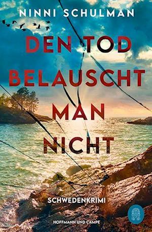 Cover for Ninni Schulman · Den Tod belauscht man nicht (Book) (2025)