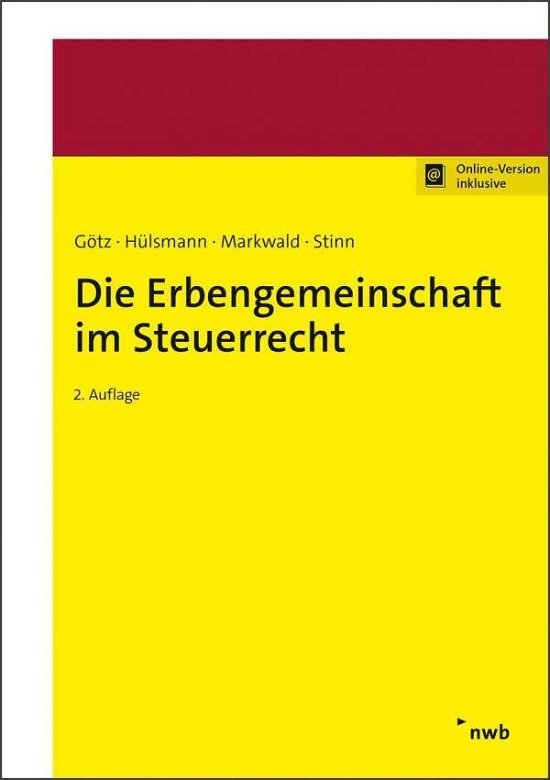 Cover for Götz · Die Erbengemeinschaft im Steuerrec (Book)
