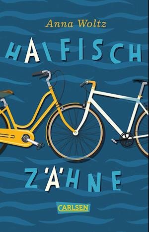 Cover for Anna Woltz · Haifischzähne (Book) (2022)