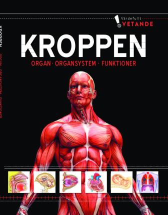 Cover for Kroppen, organ, organsystem, funktioner - värdefullt vetande (Bound Book) (2022)