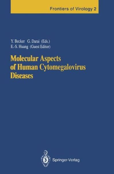 Cover for Yechiel Becker · Molecular Aspects of Human Cytomegalovirus Diseases - Frontiers of Virology (Taschenbuch) [Softcover reprint of the original 1st ed. 1993 edition] (2012)
