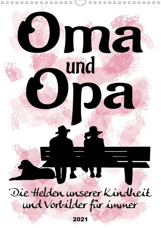 Oma und Opa, die Helden unserer K - Löwer - Bøger -  - 9783672650520 - 