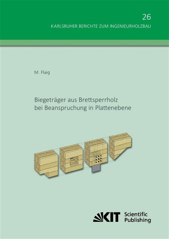 Cover for Flaig · Biegeträger aus Brettsperrholz be (Book) (2014)