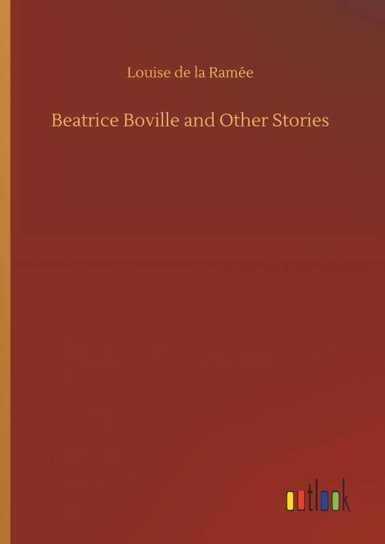 Cover for Ramée · Beatrice Boville and Other Storie (Book) (2018)