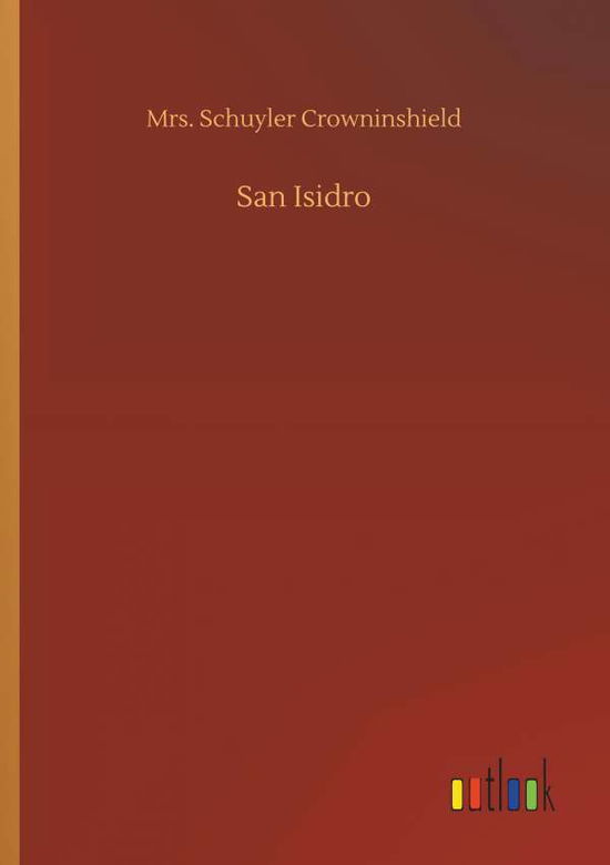 Cover for Crowninshield · San Isidro (Book) (2019)