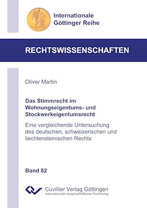 Cover for Oliver Martin · Das Stimmrecht im Wohnungseigentums- und Stockwerkeigentumsrecht (Band 82) (Paperback Book) (2018)