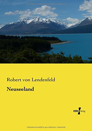 Cover for Robert Von Lendenfeld · Neuseeland (Paperback Book) [German edition] (2019)