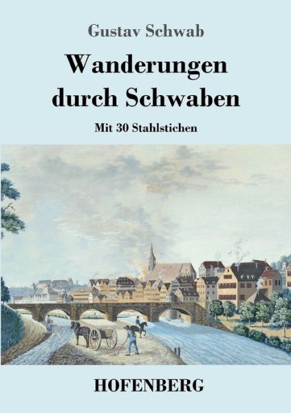 Cover for Schwab · Wanderungen durch Schwaben (Book) (2017)