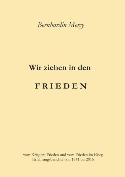 Cover for Mercy · Wir ziehen in den Frieden (Buch) (2017)