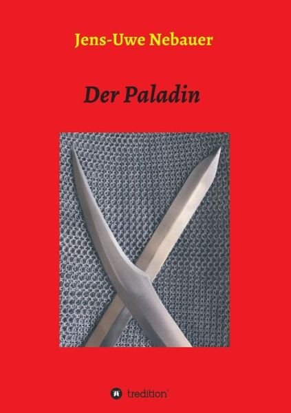 Cover for Nebauer · Der Paladin (Bok) (2019)
