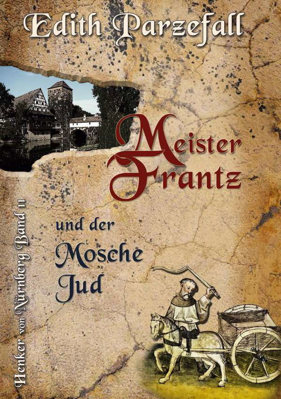 Cover for Parzefall · Meister Frantz und der Mosche (Bog)