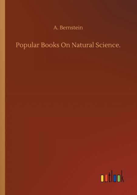 Cover for A Bernstein · Popular Books On Natural Science. (Paperback Book) (2020)