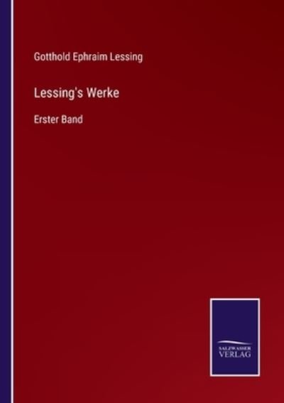 Cover for Gotthold Ephraim Lessing · Lessing's Werke (Paperback Book) (2021)