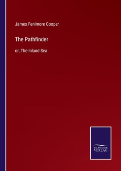 Cover for James Fenimore Cooper · The Pathfinder (Paperback Bog) (2022)