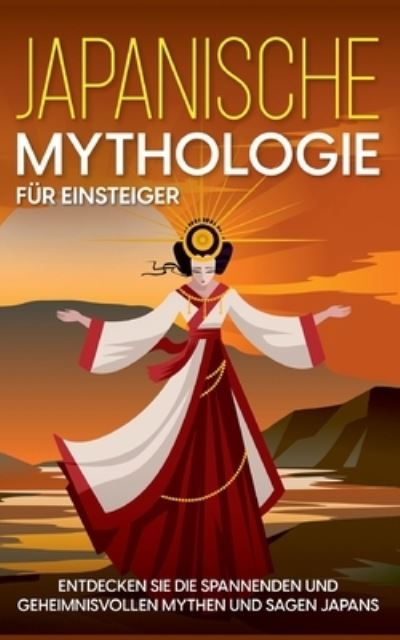 Cover for Maria Kulat · Japanische Mythologie fr Einsteiger (Paperback Book) (2022)