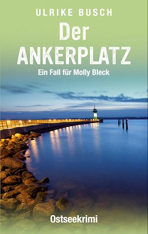 Cover for Ulrike Busch · Der Ankerplatz (Book) (2023)