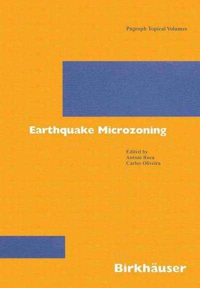 Cover for C Oliveira · Earthquake Microzoning - Pageoph Topical Volumes (Pocketbok) [2002 edition] (2002)