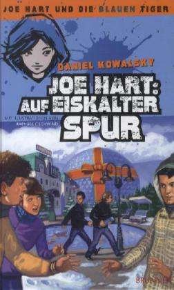 Cover for Kowalsky · Joe Hart.Auf eiskalter Spur (Bok)