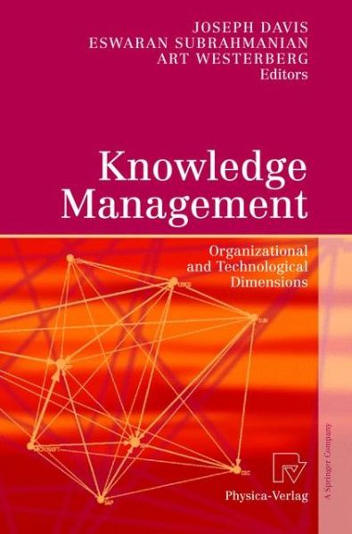 Cover for Joseph Davis · Knowledge Management: Organizational and Technological Dimensions (Taschenbuch) [Softcover reprint of hardcover 1st ed. 2005 edition] (2010)