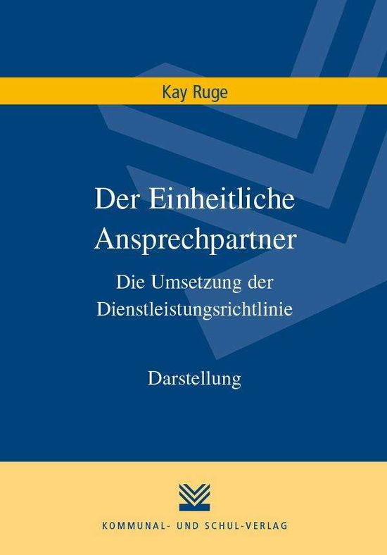 Cover for Ruge · Der Einheitliche Ansprechpartner (Bok)