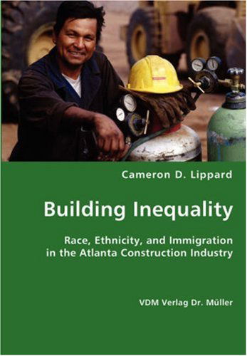 Cover for Cameron D. Lippard · Building Inequality (Paperback Book) (2008)