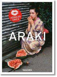 Cover for Nobuyoshi Araki · Araki. 40th Ed. - 40th Edition (Hardcover bog) [Multilingual edition] (2020)