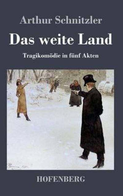 Cover for Arthur Schnitzler · Das Weite Land (Hardcover bog) (2016)