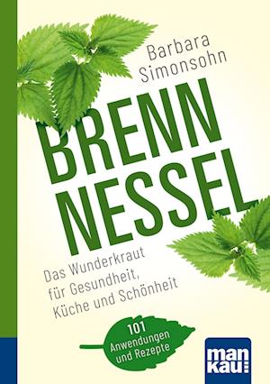 Cover for Barbara Simonsohn · Simonsohn:Brennnessel. Kompakt-Ratgeber (Buch) (2024)