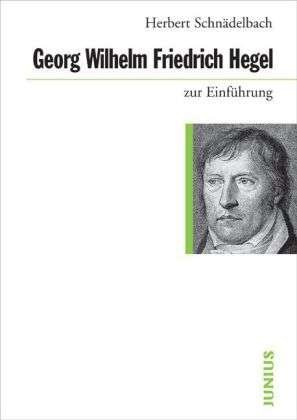 H. Schnädelbach · Schnädelbach,H.:Georg W.F.Hegel z.Einf. (Book) (2024)