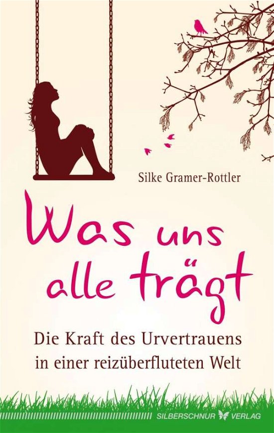 Cover for Gramer-Rottler · Was uns alle trägt (Bok)