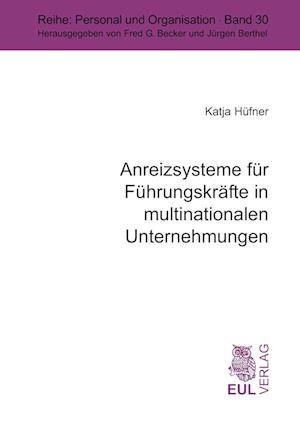 Cover for Katja Hüfner · Anreizsysteme für Führungskräfte in multinationalen Unternehmungen (Paperback Book) (2011)
