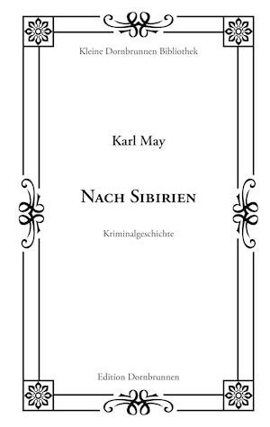 Cover for Karl May · Nach Sibirien (Paperback Book) (2020)