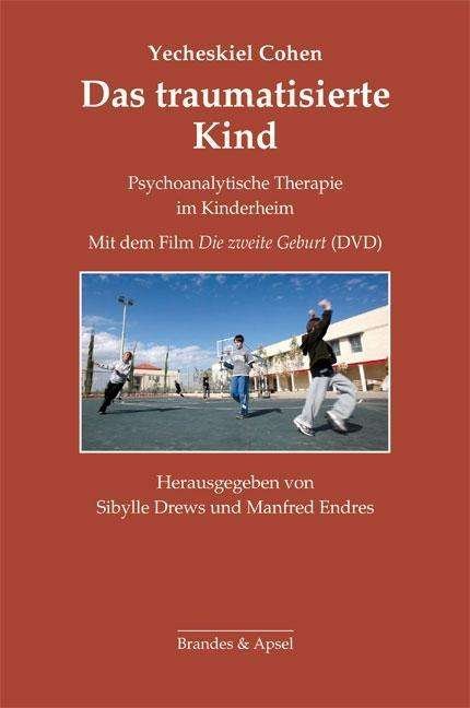 Cover for Cohen · Das traumatisierte Kind,m.DVD (Bok)