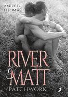 Cover for Andy D. Thomas · River &amp; Matt (Book) (2021)