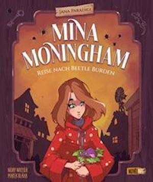 Cover for Jana Paradigi · Mina Moningham - Reise nach Beetle Burden (Book) (2023)