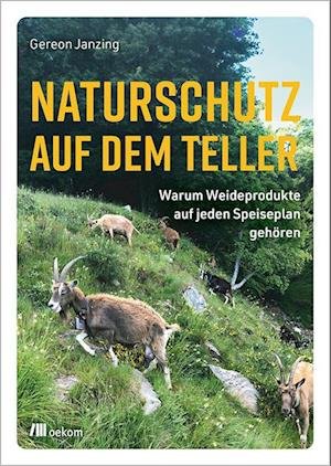 Cover for Gereon Janzing · Naturschutz auf dem Teller (Buch) (2023)