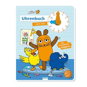 Cover for Trötsch Verlag GmbH &amp; Co.KG · Trötsch Die Maus Uhrenbuch Lern mit! Pappenbuch (Buch) (2024)