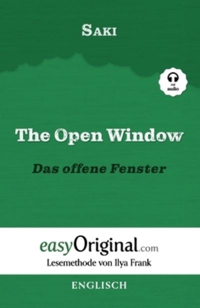 Cover for Hector Hugh Munro (Saki) · The Open Window / Das offene Fenster (mit Audio) - Lesemethode von Ilya Frank (Paperback Book) (2020)