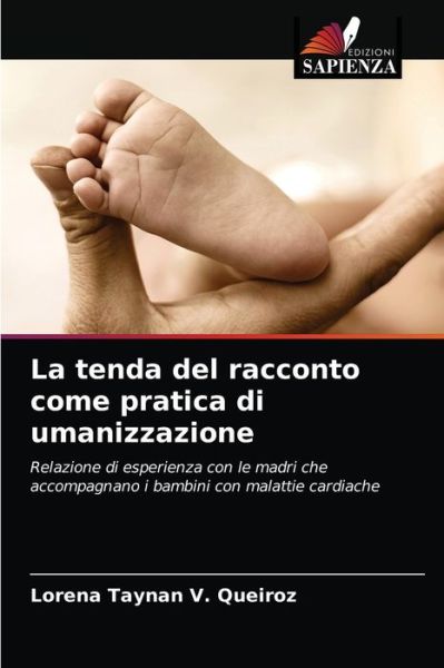Cover for Lorena Taynan V Queiroz · La tenda del racconto come pratica di umanizzazione (Paperback Book) (2021)