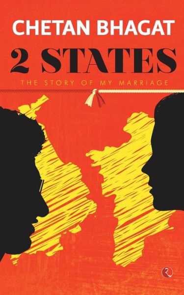 Cover for Chetan Bhagat · 2 States: The Story Of My Marriage (Paperback Book) (2014)