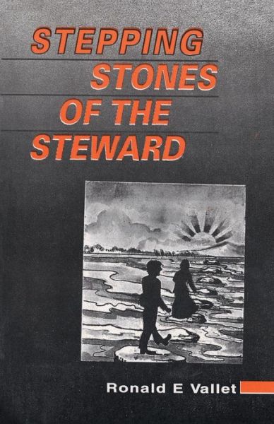 Cover for Ronald E. Vallet · Stepping Stones of the Steward (Paperback Book) (2017)