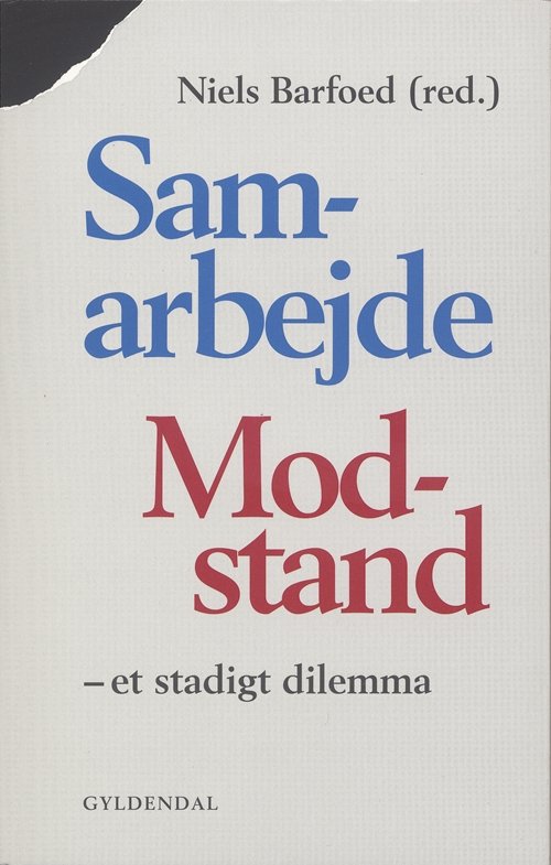 Cover for Niels Barfoed · Samarbejde / Modstand (Poketbok) [1:a utgåva] (2006)