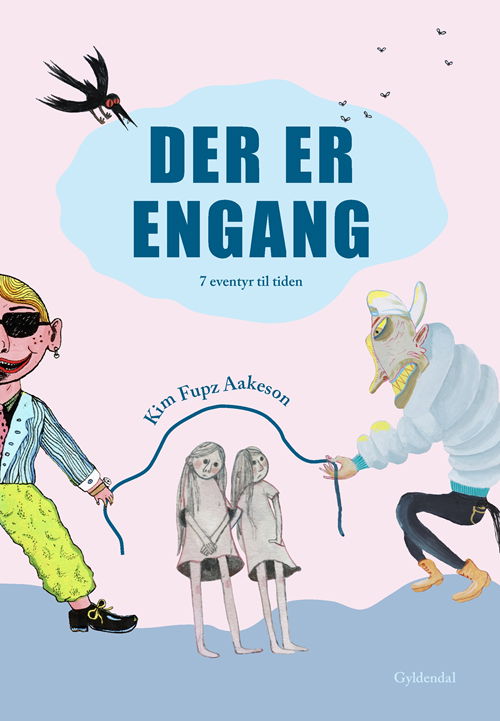 Cover for Kim Fupz Aakeson · 7-9-13: Der er engang (Bound Book) [1e uitgave] (2020)