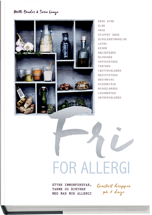 Fri for allergi - Mette Bender; Søren Lange - Bücher - Gyldendal - 9788703083520 - 19. März 2018