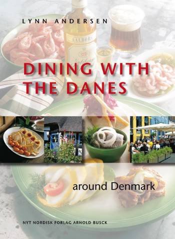 Cover for Lynn Andersen · Dining with the Danes (Innbunden bok) [2. utgave] [Indbundet] (2007)