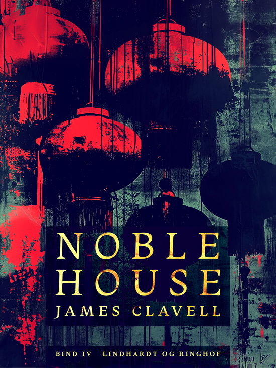 Cover for James Clavell · Noble House 4 (Poketbok) [1:a utgåva] (2024)